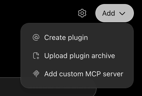 ChatGPT Plugins: menyn Add med valet Add custom MCP server